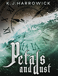 Petals & Dust - K. J. Harrowick